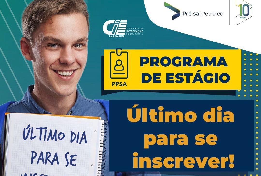 Último dia para inscrição no Programa de Estágio da PPSA